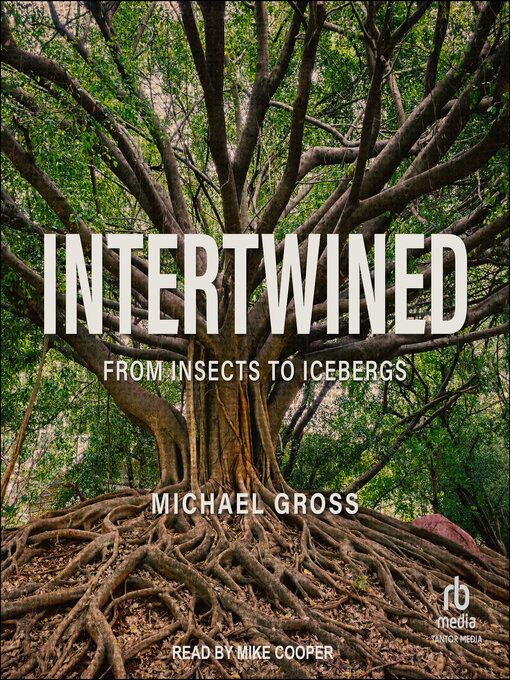 Title details for Intertwined by Michael Gross - Available